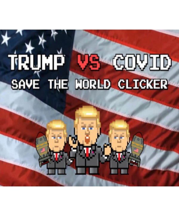 Trump VS Covid: Save The World Clicker Steam Key GLOBAL